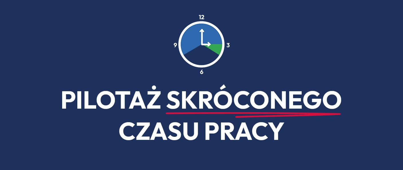 Zdjęcie artykułu Pilotaż skróconego czasu pracy